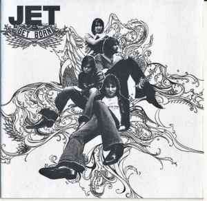 Jet (2) - Get Born (CD, Album, S/Edition)