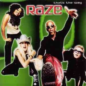 Raze (2) - That's The Way (CD, Album)