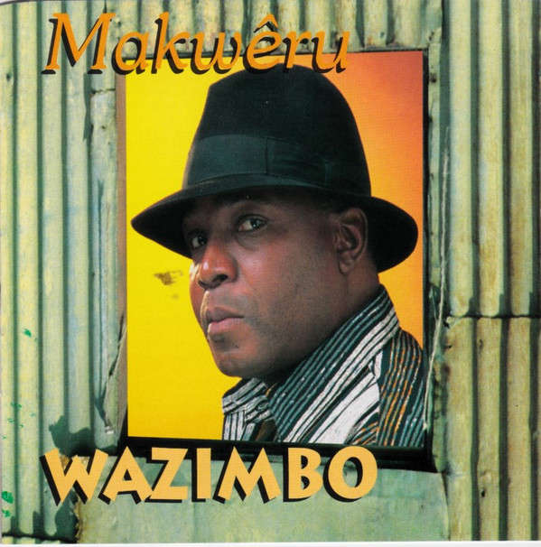 Wazimbo - Makweru (CD, Album)