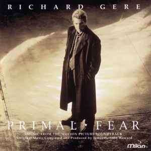 James Newton Howard - Primal Fear (Music From The Motion Picture Soundtrack) (CD, Album, HDC)
