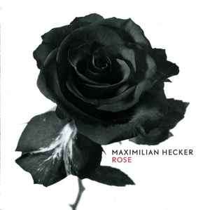 Maximilian Hecker - Rose (CD, Album)