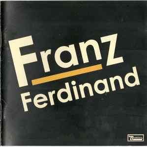 Franz Ferdinand - Franz Ferdinand (CD, Album, RP, AM)