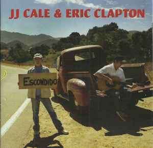 J.J. Cale & Eric Clapton - The Road To Escondido (CD, Album)