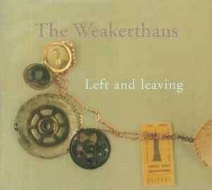 The Weakerthans - Left And Leaving (CD, Album, Dig)