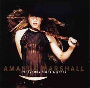 Amanda Marshall - Everybody's Got A Story (CD, Album)
