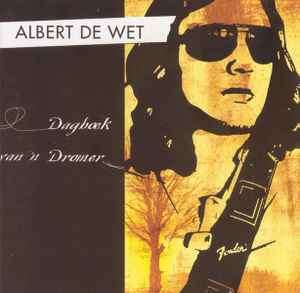 Albert De Wet - Dagboek Van 'N Dromer (CD, Album)