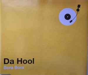Da Hool - Bora Bora (CD, Maxi)