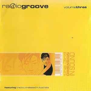 Various - RadioGroove Volume Three: The 3rd Dimension in Sound (CD, Comp)