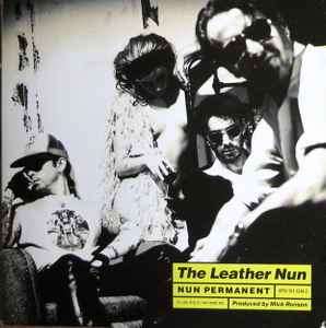 The Leather Nun - Nun Permanent (CD, Album)