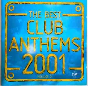 Various - The Best Club Anthems 2001... Ever! Volume 2 (CD, Comp)