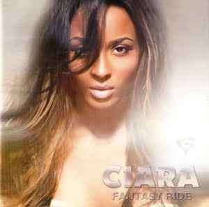 Ciara (2) - Fantasy Ride (CD, Album)