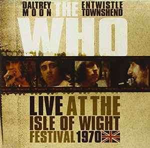 The Who - Live At The Isle Of Wight Festival 1970 (2xCD, Album)