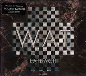 Laibach - WAT (CD, Album, Enh, Sli)