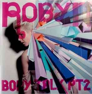 Robyn - Body Talk Pt. 2 (CD, Album)
