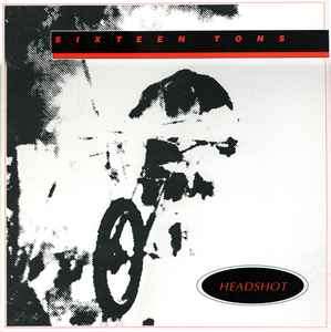 Sixteen Tons - Headshot (CD, Album)