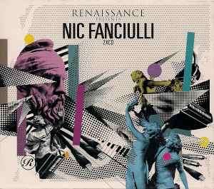 Nic Fanciulli - Renaissance Presents Nic Fanciulli (2xCD, Comp, Mixed)