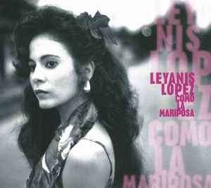 Leyanis Lpez - Como La Mariposa (CD, Album)