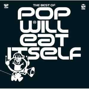 Pop Will Eat Itself - The Best Of Pop Will Eat Itself (CD, Comp)