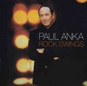 Paul Anka - Rock Swings (CD, Album, S/Edition)