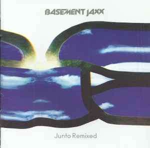 Basement Jaxx - Junto Remixed (CD, Album)