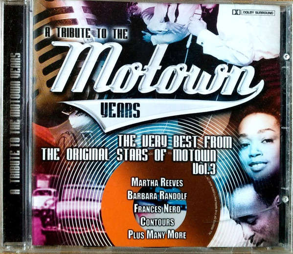 Various - A Tribute To The Motown Years - The Very Best From The Stars Of Motown Vol. 3 (CD, Comp)