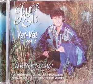 Jurie Els - Vat-vat Vol.2 - K-k-kijk Na My! (CD, Album)