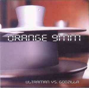 Orange 9mm - Ultraman Vs. Godzilla (CD, EP)