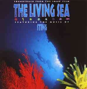 Sting - The Living Sea (Soundtrack From The IMAX Film) (CD, Album, RP, Uni)