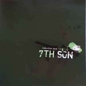 7th Son - Suburban Dub (CD, Album)