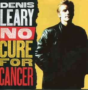 Denis Leary - No Cure For Cancer (CD, Album, RP)