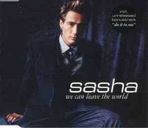 Sasha (5) - We Can Leave The World (CD, Maxi)