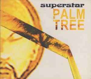 Superstar (6) - Palm Tree (CD, Album)