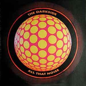 The Darkside - All That Noise (CD, Album)