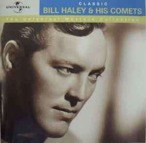 Bill Haley And His Comets - Classic (CD, Comp)