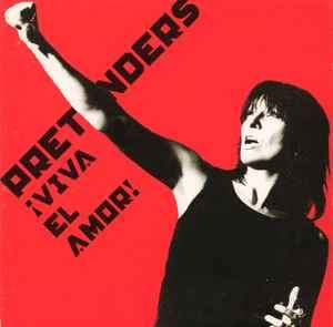 The Pretenders - Viva El Amor! (CD, Album)
