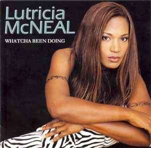 Lutricia McNeal - Whatcha Been Doing (CD, Album)