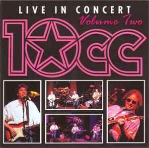 10cc - Live In Concert - Volume Two (CD, Album)