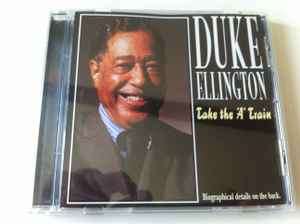 Duke Ellington - Take The 'A' Train (CD, Comp, RE)