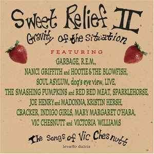 Various - Sweet Relief II: Gravity Of The Situation (The Songs Of Vic Chesnutt) (CD, Album)