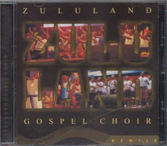 Zululand Gospel Choir - Uzwile (CD)