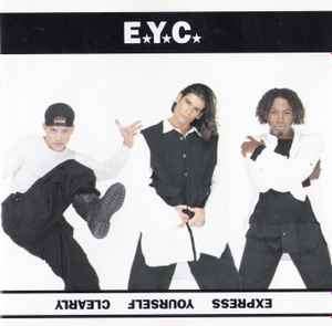 E.Y.C. - Express Yourself Clearly (CD, Album)