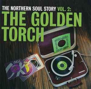 Various - The Northern Soul Story Vol. 2: The Golden Torch (CD, Comp)
