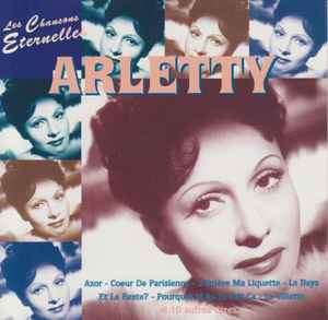 Arletty - Les Chansons Eternelles (CD, Comp)