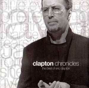 Eric Clapton - Chronicles (The Best Of Eric Clapton) (CD, Comp)