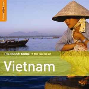 Various - The Rough Guide To The Music Of Vietnam (CD, Comp, Enh)