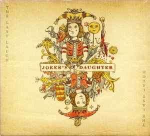 Joker's Daughter - The Last Laugh (CD, Album, Fol)