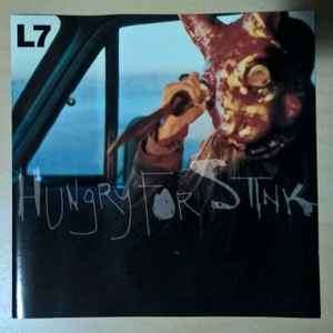 L7 - Hungry For Stink (CD, Album, RE)
