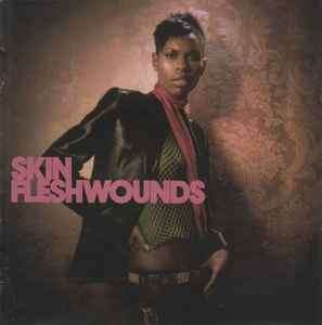 Skin - Fleshwounds (CD, Album, Copy Prot.)
