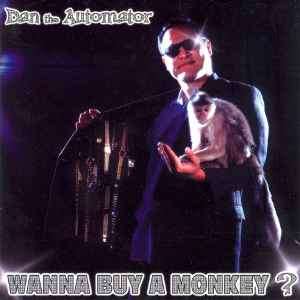 Dan The Automator - Wanna Buy A Monkey?  A Mixtape Session (CD, Comp, Mixed)