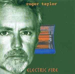 Roger Taylor - Electric Fire (CD, Album)